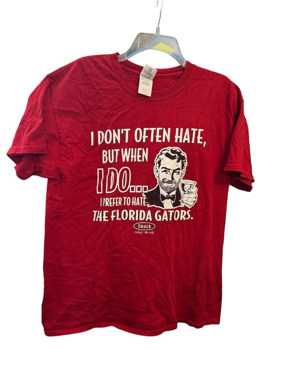 Smack Apparel I Don’t Often Hate Florida Gators Stay Victorious T Shirt Large